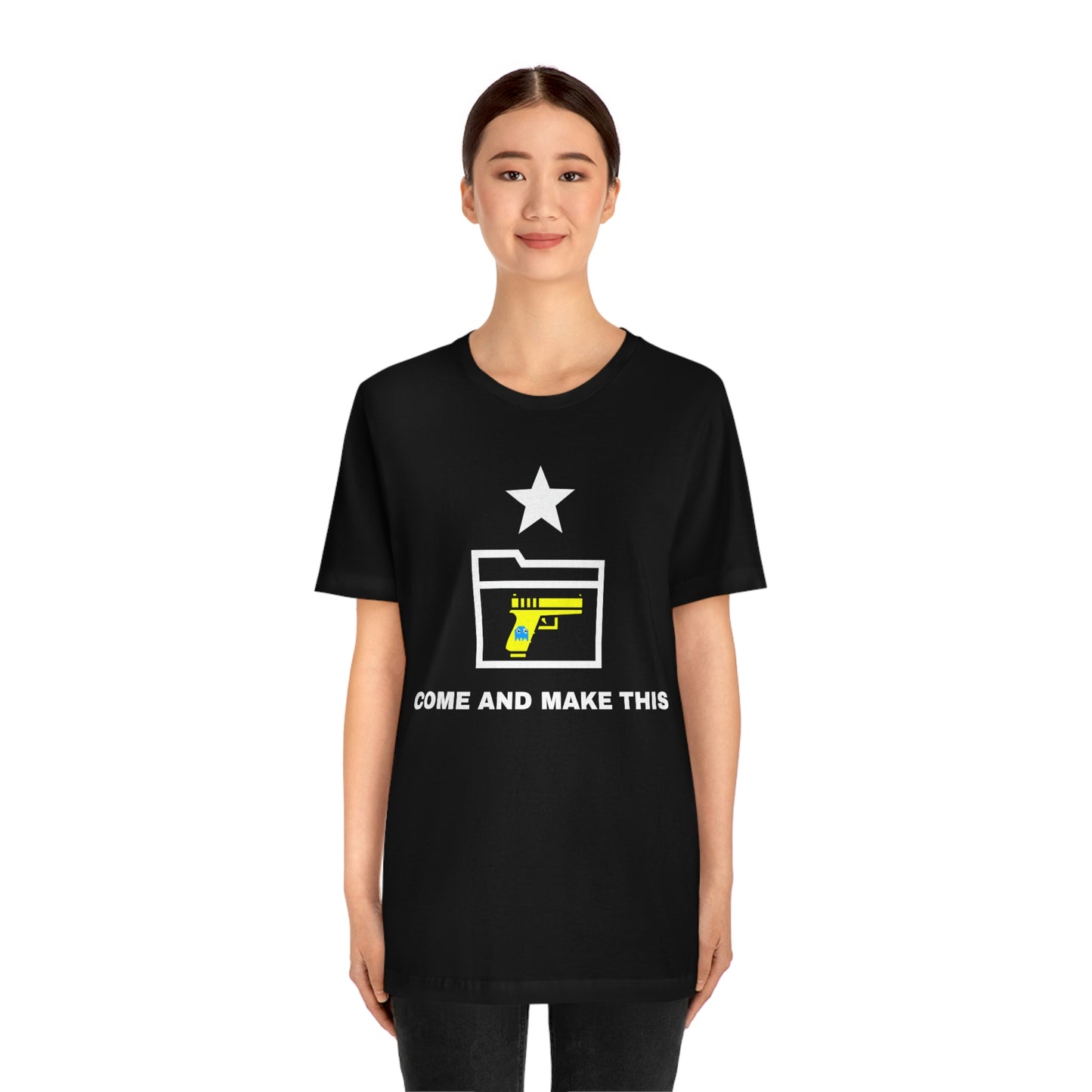 Come and Make This T-Shirt